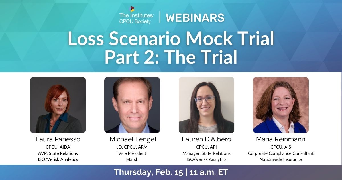 Webinars The Institutes CPCU Society   2.15.2024 Loss Scenario Mock Trial Part 2 The Trial 